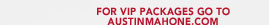 For VIP Packages go to austinmahone.com