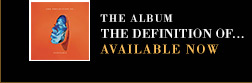 The Defination Of...  Available Now